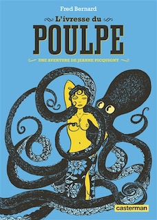 Couverture_L' ivresse du poulpe