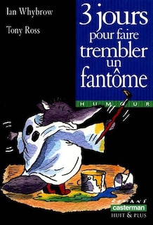 Couverture_3 jours pour faire trembler un fantôme