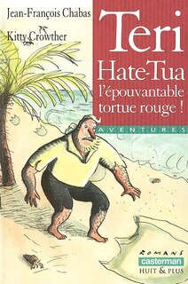 Front cover_Teri-Hate-Tua, l'épouvantable tortue rouge