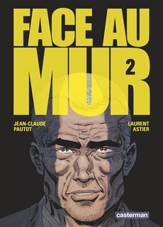 Couverture_Face au mur, Vol. 2