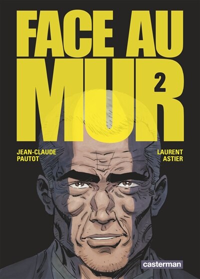 Couverture_Face au mur, Vol. 2