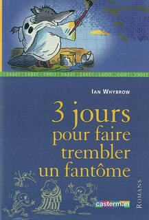 Couverture_3 jours pour faire trembler un fantôme
