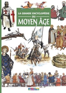 Front cover_La grande encyclopédie du Moyen Age