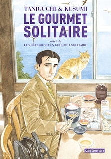 Couverture_Le gourmet solitaire ; Les rêveries d'un gourmet solitaire