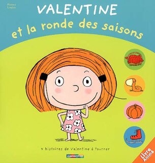 Front cover_Valentine et la ronde des saisons : 4 histoires de Valentine à tourner