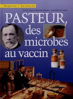 Front cover_Pasteur, des microbes au vaccin