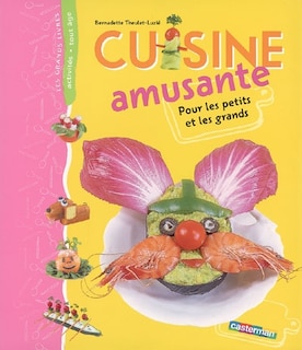 Couverture_Cuisine amusante : pour les petits et les grands