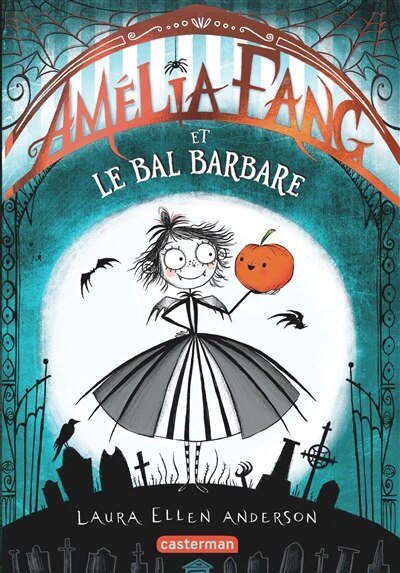 Front cover_Amélia Fang et le bal barbare