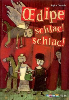 Couverture_Oedipe, schlac ! schlac !