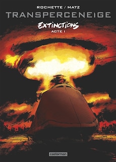 Front cover_TRANSPERCENEIGE TOME 1 EXTINCTIONS
