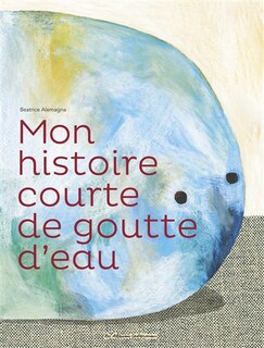 Couverture_Mon histoire courte de goutte d'eau