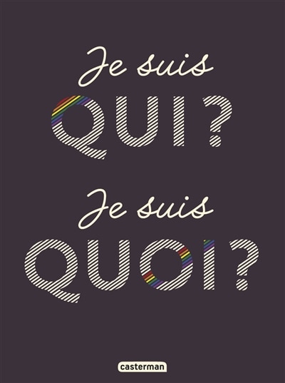 Couverture_Je suis qui ? Je suis quoi ?