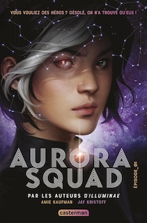 AURORA SQUAD ÉPISODE 1