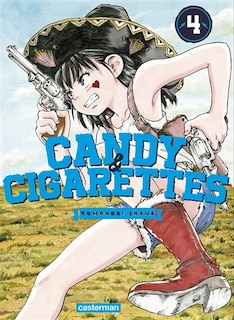 CANDY AND CIGARETTES T4