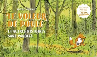 Front cover_Le voleur de poule : et autres histoires sans paroles