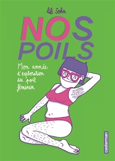 Front cover_Nos poils : mon année d'exploration du poil féminin