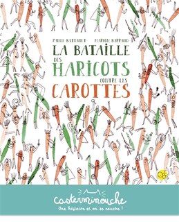 Couverture_La bataille des haricots contre les carottes