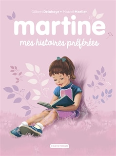 Martine: mes histoires préférées