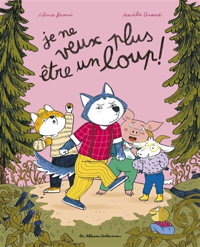 Couverture_Je ne veux plus être un loup !
