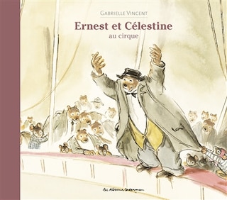 Couverture_Ernest et Célestine au cirque