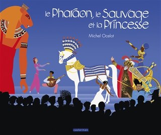 Couverture_Le pharaon, le sauvage et la princesse