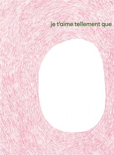Couverture_Je t'aime tellement que j'ai les chaussures qui vont toutes seules