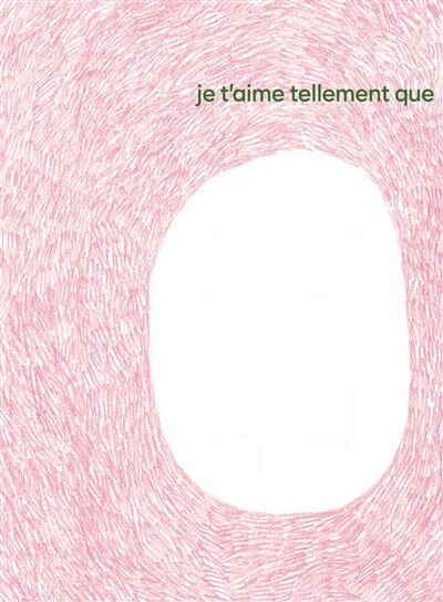 Couverture_Je t'aime tellement que j'ai les chaussures qui vont toutes seules
