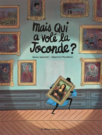 Front cover_Mais qui a volé la Joconde ?