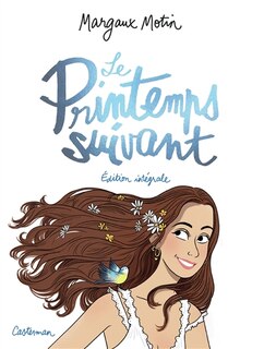 Front cover_Le printemps suivant : édition intégrale