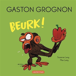 Couverture_GASTON GROGNON - BEURK !