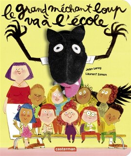 Couverture_Le grand méchant loup va à l'école