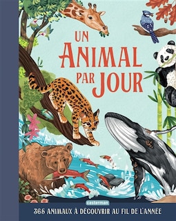 Couverture_Un animal par jour : 365 animaux à découvrir au fil de l'année