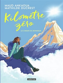Front cover_Kilomètre zéro : le chemin du bonheur