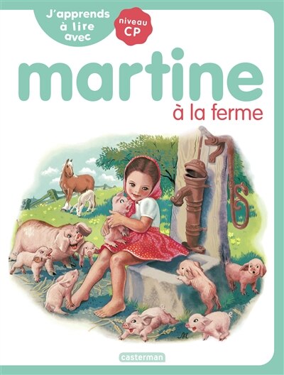 Front cover_J'APPRENDS A LIRE AVEC MARTINE T3 MARTINE A LA FERME