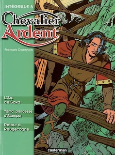 Couverture_Chevalier Ardent : intégrale, Vol. 6