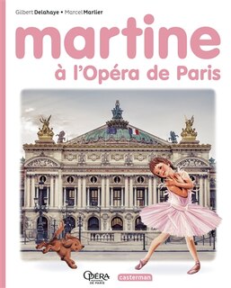 Couverture_Martine &agrave; l'Op&eacute;ra de Paris