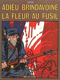 Front cover_Adieu Brindavoine ; La fleur au fusil