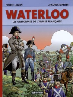 Front cover_Waterloo : les uniformes de l'armée française