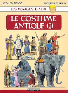 Front cover_Les voyages d'Alix. Le costume antique, Vol. 2