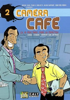 Front cover_Caméra café, la BD, Vol. 2. Ça va bien faire chier la direction !