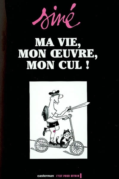 Front cover_Ma vie, mon oeuvre, mon cul !, Vol. 1