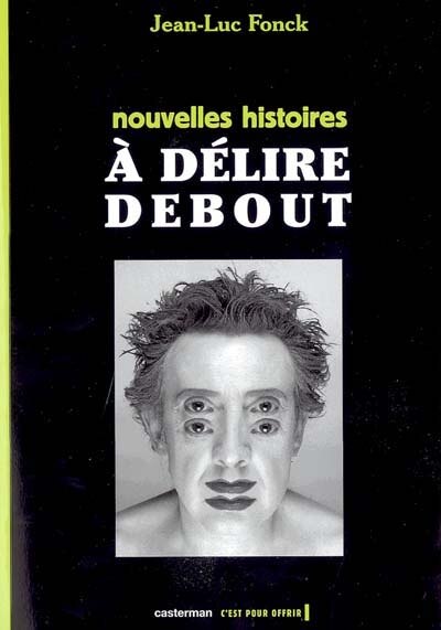 Couverture_Nouvelles histoires à délire debout