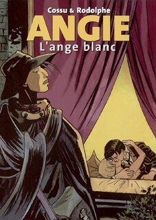 Couverture_Angie, Vol. 1. L'ange blanc