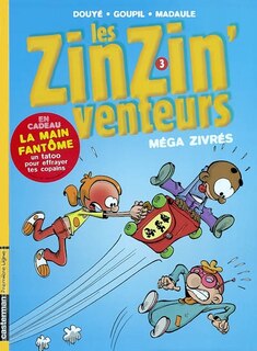 Couverture_Les zinzinventeurs, Vol. 3. Méga zivrés