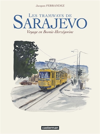 Front cover_Les tramways de Sarajevo