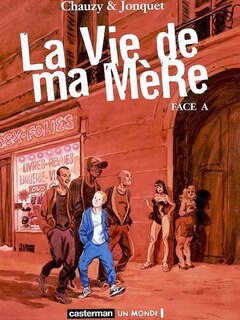 Couverture_La vie de ma mère, Vol. 1. Face A