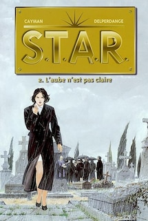 Front cover_STAR : sciences, technologies, analyses, recherches, Vol. 2. L'aube n'est pas claire