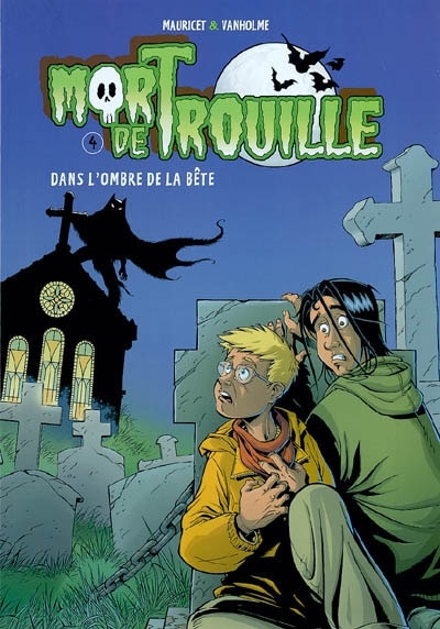 Couverture_Mort de trouille, Vol. 4. Dans l'ombre de la bête