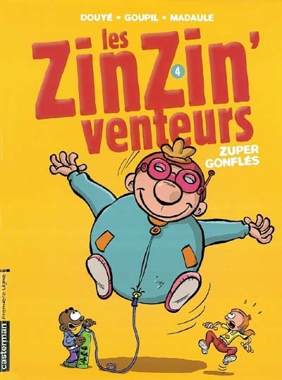 Front cover_Les zinzinventeurs, Vol. 4. Zuper gonflés !
