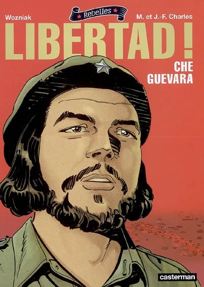 Front cover_Libertad ! : Che Guevara